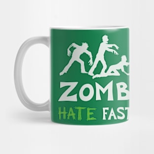 Zombies Hate Fast Food Mug